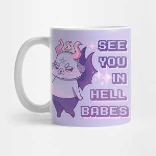 See you in Hell B Mug